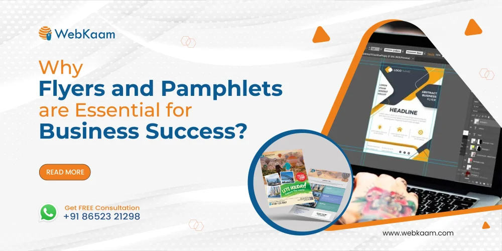 Why Flyers and Pamphlets are Essential for Business Success?